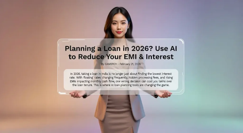 AI Loan Planning Tools in India (2026 Guide to Reducing EMI & Interest) 3 ai tools for loan emi planning 2026 guides